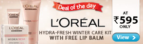 L?Oreal Hydra Fresh Winter Care Kit ? Rs.595, with L?oreal Hydrafresh Lip Balm Free!