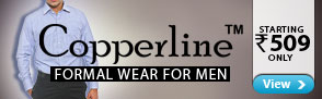 8.	Copperline formal wear for men ? Starting Rs. 509