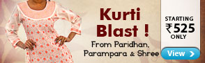 Kurtis from Parampara,Paridhan and Shree starting at Rs.525 only