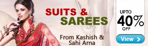 Suits & Sarees from Sahi Arna & Kashish Upto 40% off