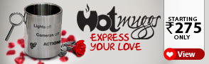 Express your love with Hot Mugs ? Starting at Rs.275