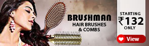 Brushman hair brushes and combs starting at Rs.132 only.