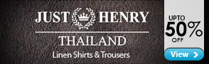 Upto 50% off on Just Henry Thailand Linen shirts and trousers 
