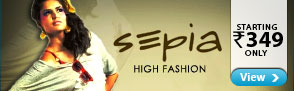 High Fashion From Sepia - Starting Rs. 349