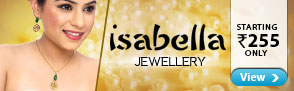 Exquisite Jewellery from Isabella - Starting at Rs.255