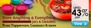 Upto 43% off on storage products from Tupperware,Luminarc and more