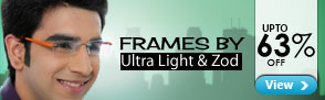 Upto 63% off frames from Ultra Light & Zod