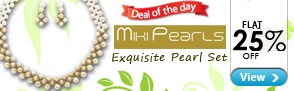 Flat 25% off on MikiPearl Exquisite set