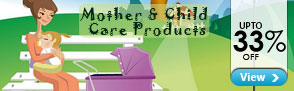 Upto 33% off Mother & Kids care products