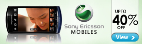 Upto 40% off Sony Ericsson Mobiles