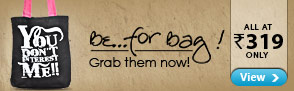 Be for Bag - Starting Rs. 319