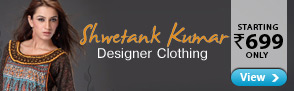 Shwetank Kumar Designer clothing - Starting Rs. 699