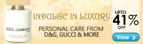 Indulge In Luxury, with upto 41% off Bath & Body Products from D&G, CK & more