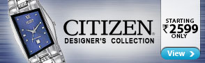Citizen Watch Designer collection - Starting Rs. 2599