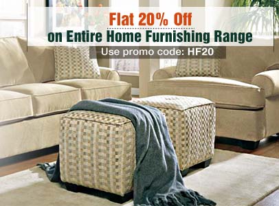 Flat 20% Off on entire Home Furnishing range. Use promo code: HF20