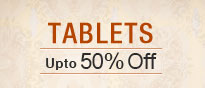  Tablets - Upto 50% Off