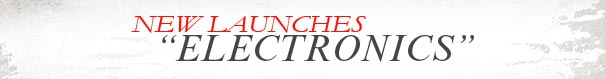  New Launches: Electronics