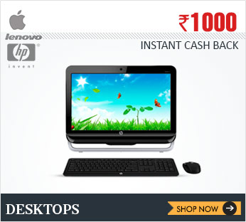 Desktops (Rs.1000 Intant Cashback)