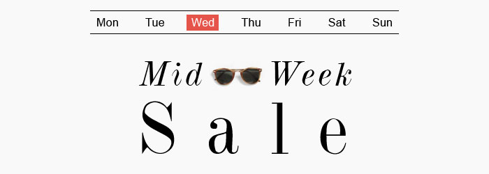 Mid Week Sale